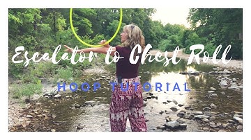 Escalator to Chest Roll Hoop Tutorial