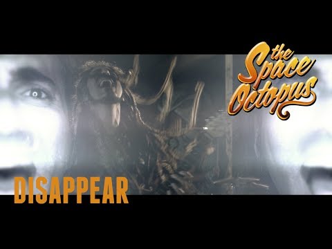 The Space Octopus - Disappear (Official Music Video)