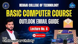 Microsoft Outlook Email Basics | How to Send &amp; Manage Emails | Rehaai College of Technology