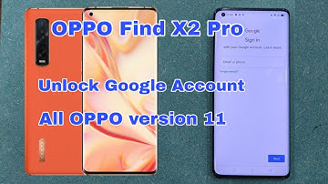 OPPO Find X2 Pro Unlock Google Account