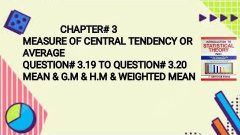 Solved Question#3.19 To Question#3.20 || Chapter#3 || Measure Of Central Tendency Or Average ||