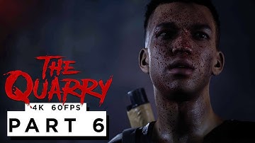 THE QUARRY - CHAPTER 5 - Walkthrough Gameplay Part 6 - (4K 60FPS) - No Commentary