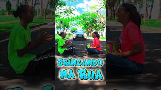 Brincando Na Rua Kkkk Çado
