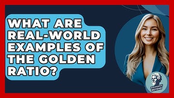 What Are Real-World Examples Of The Golden Ratio? - Philosophy Beyond