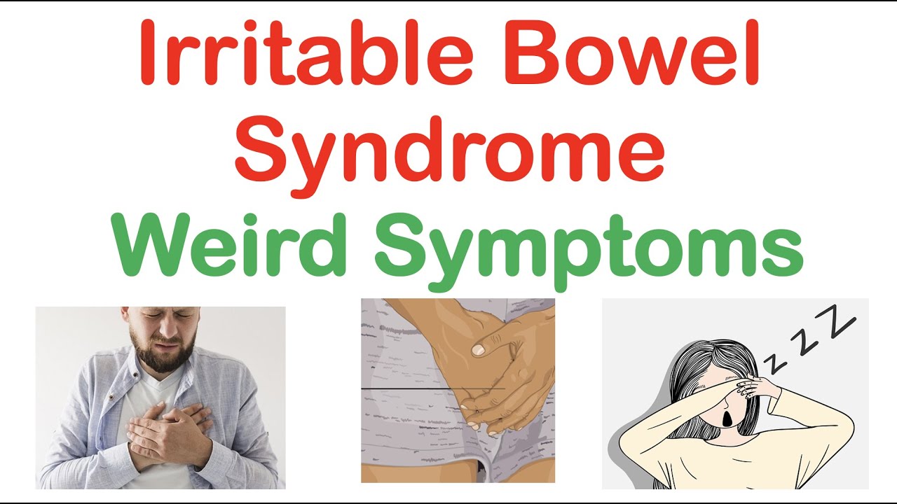 Weird Symptoms Of Irritable Bowel Syndrome Atypical Clinical Features 