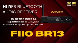 FiiO BR13 Hi Res Bluetooth Receiver (OVERVIEW)