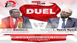 Upc 01 Parti, 03 Candidats Déclarés, 05 Positions, A Qui La Légitimité ? Le Grand Soir Du 24 07 25