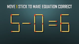 Move 1 Stick To Make Equation Correct-New Full 15