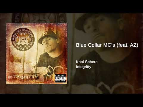 Kool Sphere - Blue Collar MC's (feat. AZ)