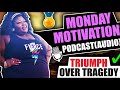 Motivational Monday Podcast|  Motivational Monday Speech| JoyAmor
