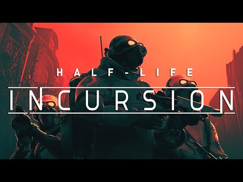 Half-Life: Incursion Launch Trailer