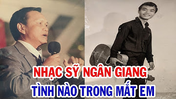 Nhạc Sỹ Ngân Giang- Bi Kịch Lớn Nhất Cuộc Đời Người Nghệ Sỹ