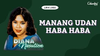 Diana Nasution - Manang Udan Haba haba (Video Lirik)
