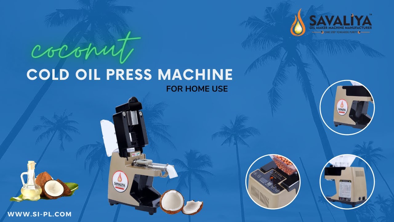 Tutorial to use savaliya oil maker machine SI801 in English Virgin cold press coconut oil at