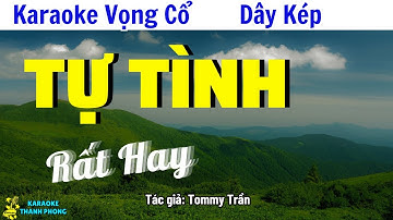 Karaoke Vọng Cổ Tự Tình Dây Kép | Bài Hát Hay
