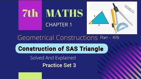 Construction of a SAS triangle | Two sides and angle included by them |L1 #class7| Geometry|@umaths5809​