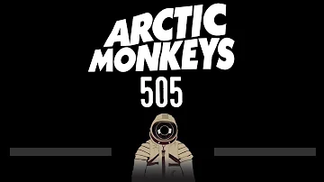 Arctic Monkeys • 505 (CC) 🎤 [Karaoke] [Instrumental Lyrics]