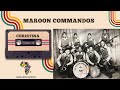 Christina By Maroon Commandos (African Music Archives) #HabelKifoto