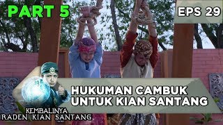 Sungguh Kejam! Hukuman Cambuk untuk Kian Santang - Kembalinya Raden Kian Santang Eps 29