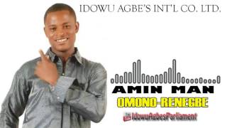 Omono-Renegbe by Amin Man - Latest Edo Music