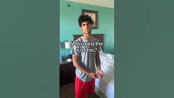 Who Ruined The Trio Rust 