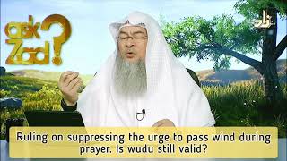 Suppressing The Urge To P Gas Wind During Prayer, Is Wudu Still Valid? - Im Al Hakeem