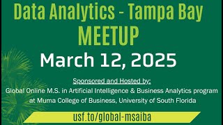USF Data Analytics Meetup - March 2025
