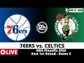 PHILADELPHIA 76ERS VS BOSTON CELTICS 🏀 NBA Playoff Game Score Radio Play-by-Play