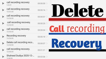 Delete call recording recovery | mp3 & audio recovery app for android | delete recording recovery