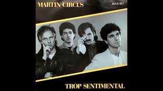 Martin Circus - Pourquoi Tu Mlâches Pas ? - 1985 Face B