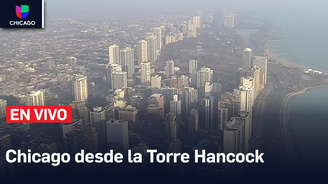 🔴 En vivo | Chicago desde la torre Hancock | 15 de mayo de 2023 - YouTube