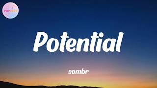 sombr - Potential (Lyrics)