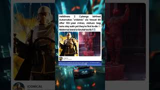 helldivers 2 cyborg birthed automaton "children" via vessel 00 after 100-years mines #helldivers2