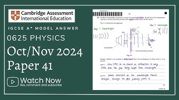 IGCSE Physics Paper 41 - Oct/Nov 2024 - 0625/41/O/N/24 (Q1-5) SOLVED