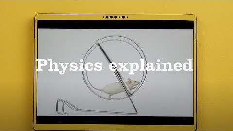 Back to school 2021: Physics explained