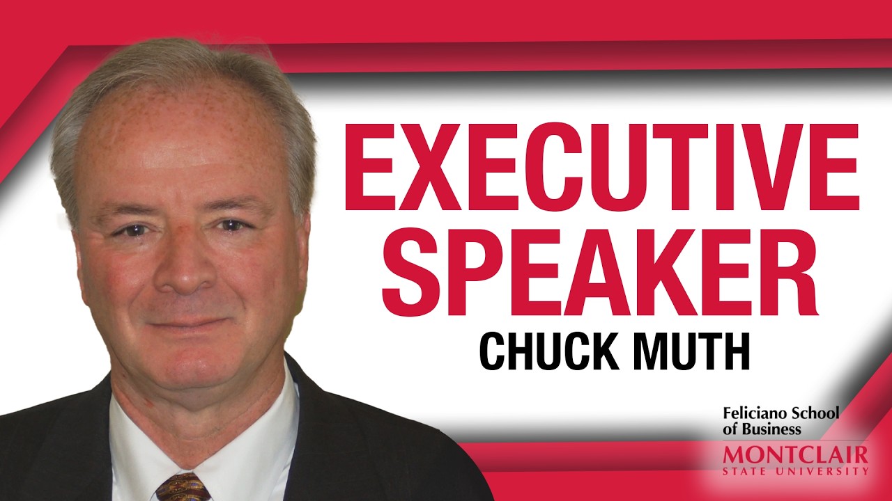 MBA Executive Speaker Series - Chuck Muth