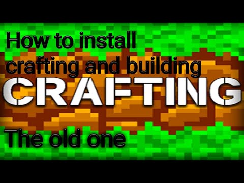 How To Install The Old Crafting And Building Tutorial Youtube How To Install The Old Crafting And Building Tutorial Youtube
