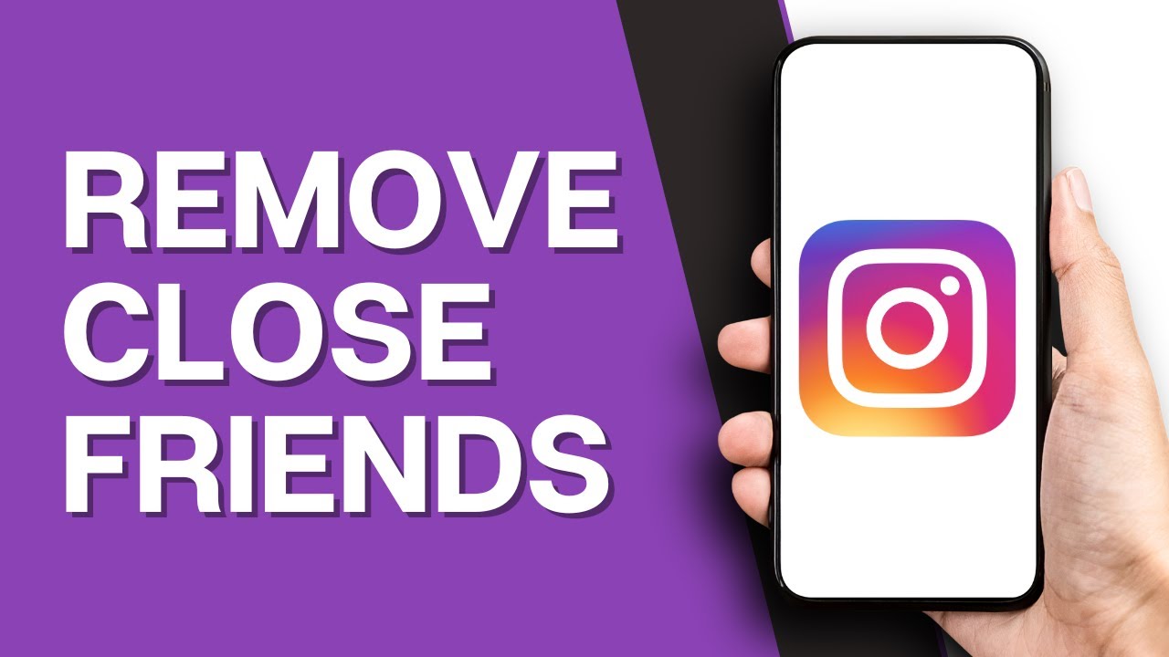 how-to-remove-close-friends-on-instagram-2025-guide-youtube