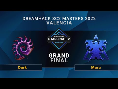 SC2 - Dark vs. Maru - Grand Final - DreamHack SC2 Masters: Valencia 2022