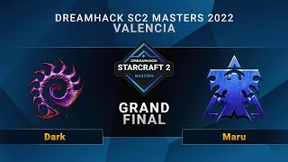 SC2 - Dark vs. Maru - Grand Final - DreamHack SC2 Masters: Valencia 2022