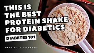 This Is The Best Protein Shake For Diabetics