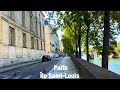 Paris city walks   Île Saint-Louis   Paris,France 4K