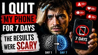 I Quit My Phone for 7 Days (The Results Were Scary)