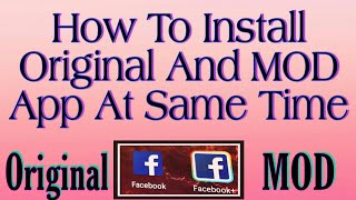 How to install original and MOD app at same time in one mobile screenshot 4