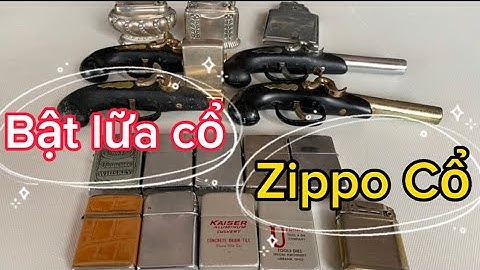 🔴🔴Bật Lữa Cổ _ Zippo Cổ _ Bật Lữa Độc Lạ Hiếm Gặp. #đồcổcầnthơ #zippo #bậtluaco