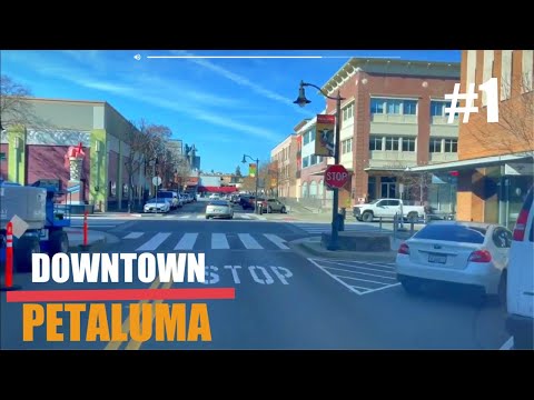 PETALUMA CALIFORNIA,  DRIVING DOWNTOWN