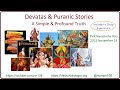 A Simple &amp; Profound Truth: Devatas &amp; Puranic Stories