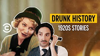 Funniest 1920s Stories - Drunk History