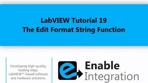 LabVIEW Tutorial 19 - Edit Format String (Enable Integration)