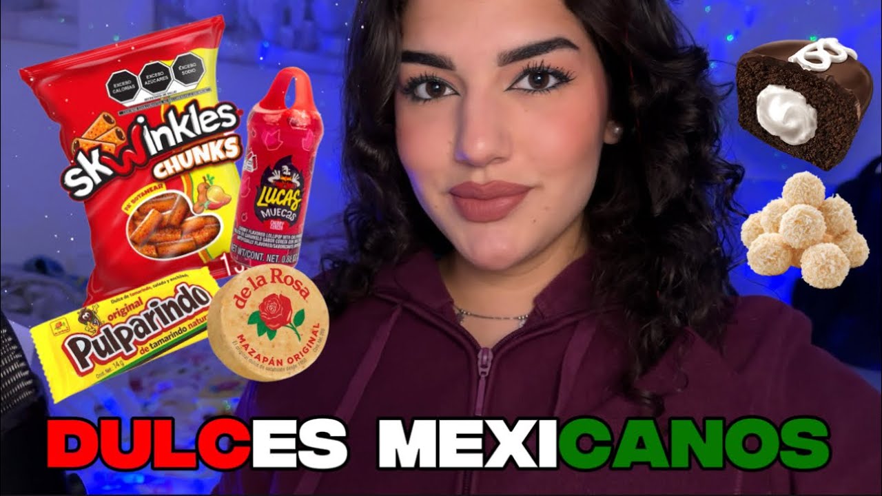 ASMR PROBANDO DULCES MEXICANOS🇲🇽🌶️
